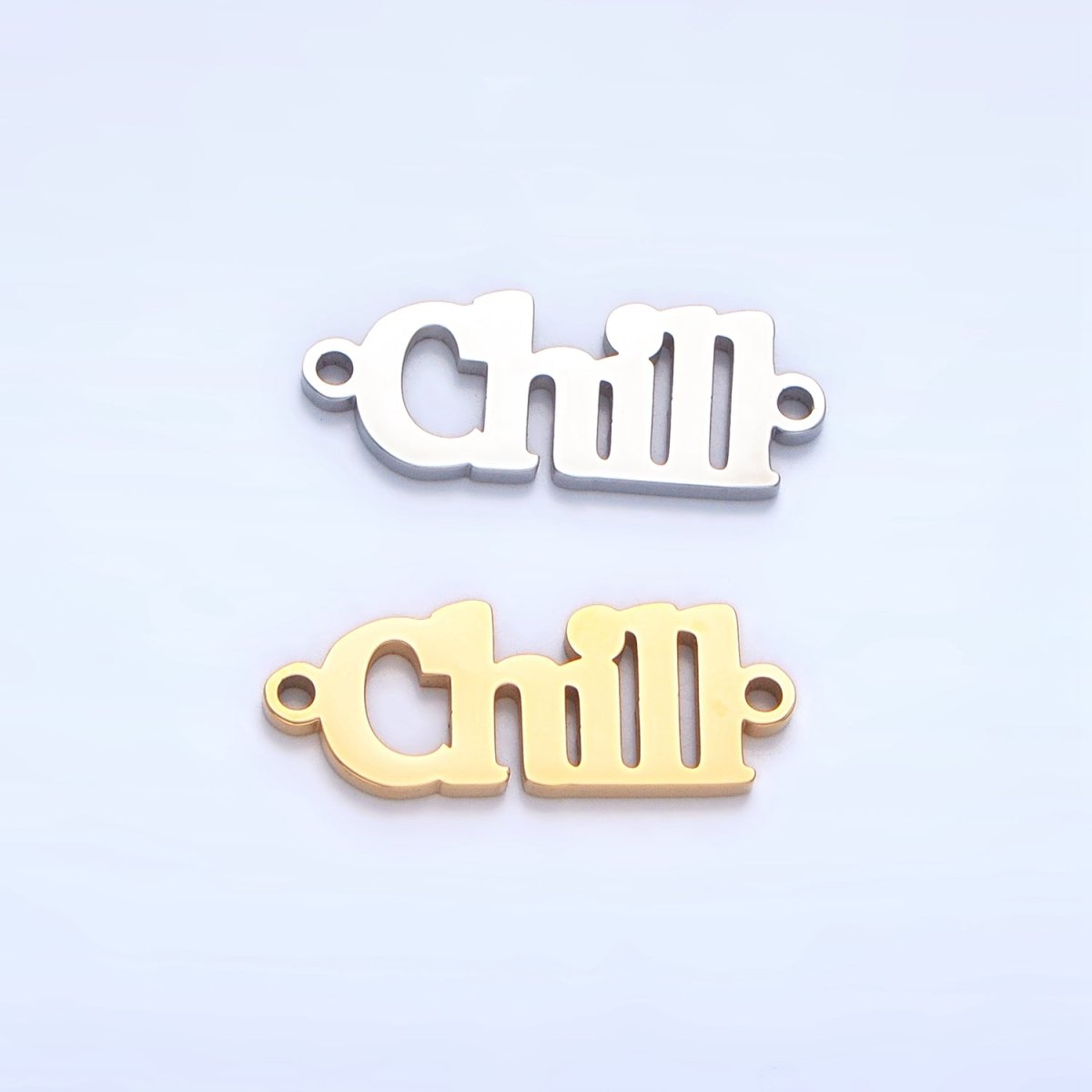 Stainless Steel "Chill" Word Charm Connector in Gold & Silver | G - 455 - DLUXCA